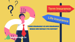 Term Insurance vs Life Insurance Which One Should You Choose